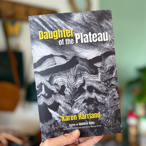 Daughter of the Plateau by Karen Harrland